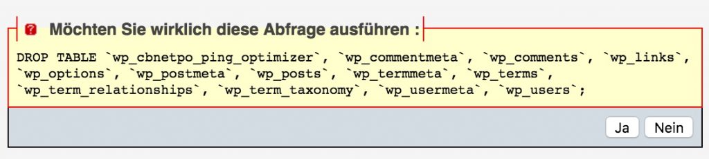 Sicherheitsfrage beim Löschen von Tabellen in phpMyAdmin
